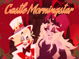 Hazbin˸ Castle Morningstar
