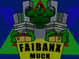 Faibanx MUCK