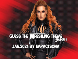 Guess The Wrestling Theme ｜ Jan․2021