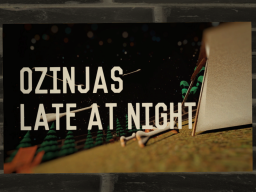 おじんじゃすの夜更け-ozinjas late at night-