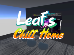 Leaf's Chill Home