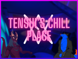 Tensui's chill place