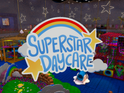 The Superstar Daycare