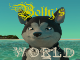 Bolty's World