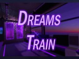 Dreams Train