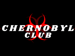 CLUB CHERNOBYL
