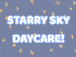 Starry Sky Daycare
