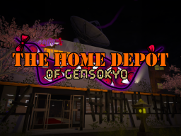 Home Depot of Gensokyo