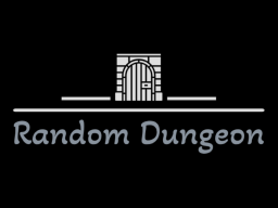 Random Dungeon （WIP）