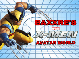 BAXXRE'S MARVEL X-MEN AVATAR WORLD
