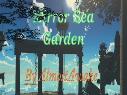Mirror Sea Garden