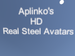 HD Real Steel Avatar World