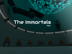 The Immortals ｜ Test