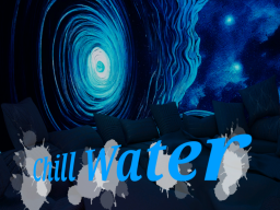 Chill Water