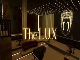 The L․U․X