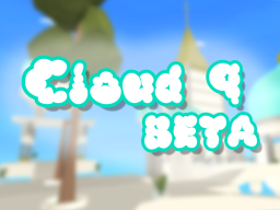 Cloud 9 （Beta v2․0）