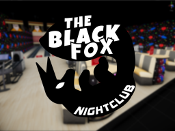 The Black Fox Nightclub