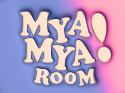 MYAMYA'S ROOM