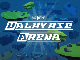 Valkyrie Arena