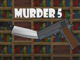Murder 5