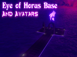 Eye of Horus Base