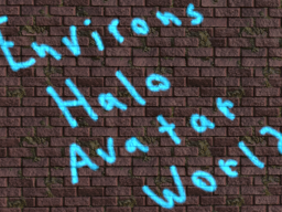 Environs Halo Avatar World