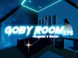 GOBYROOM 298号室 - Megumi x Kevin