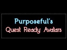Purposeful's Quest Ready Avatars