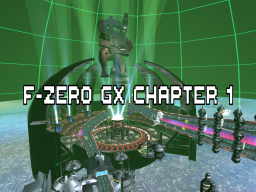 F-Zero GX Chapter 1