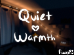 Quiet Warmth