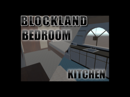 BL˸ Bedroom and kitchen