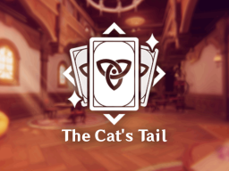 The Cat's Tail - Genshin Impact