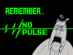 No Pulse WIP