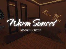 Warm Sunset - Megumi x Kevin