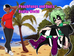 PeachFangs and Onii's Avatars