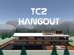 TCZ Hangout