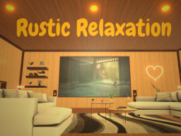 Rustic Relaxation