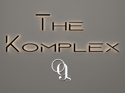 The Komplex OG's
