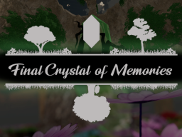 Final Crystal of Memories