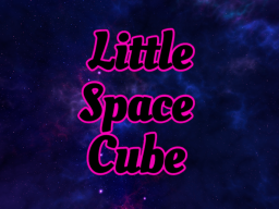 Little Space Cube