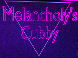 Melancholy's Cubby