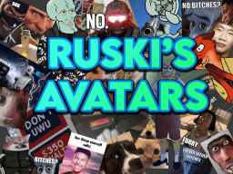 Ruski's meme avatars