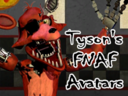 Tyson's FNAF Avatars