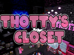 Thotty's Closet （UPDATE）