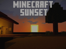 Minecraft Sunset