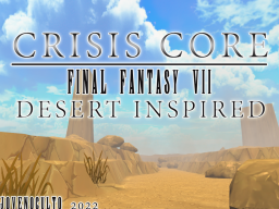FFVII Crisis Core Desert v1․5