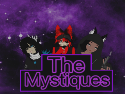 The Mystiques