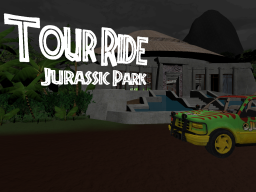 Jurassic Park - Tour Guide Ride （Unfinished）