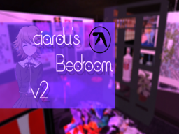 ciardu's Bedroom v2