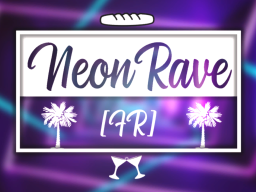 Neon Rave ［FR］